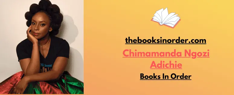 Chimamanda Ngozi Adichie Books In Order