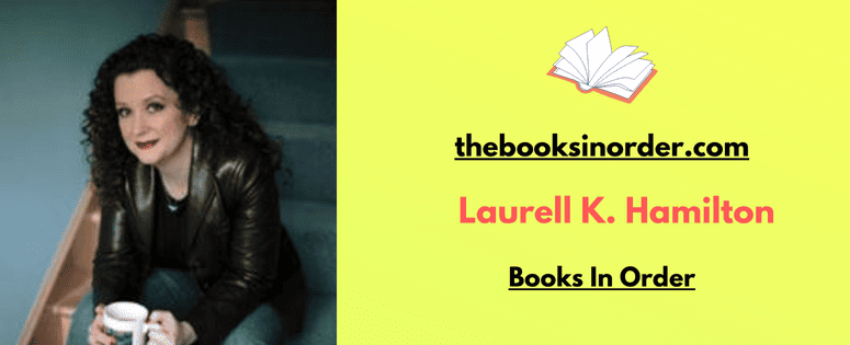 Laurell K. Hamilton Books In Order