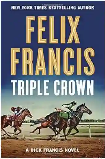 Triple Crown - Dick Francis Books