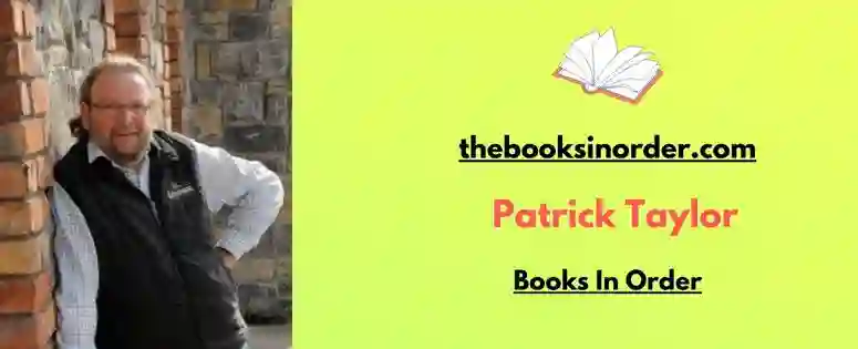 patrick taylor books in order