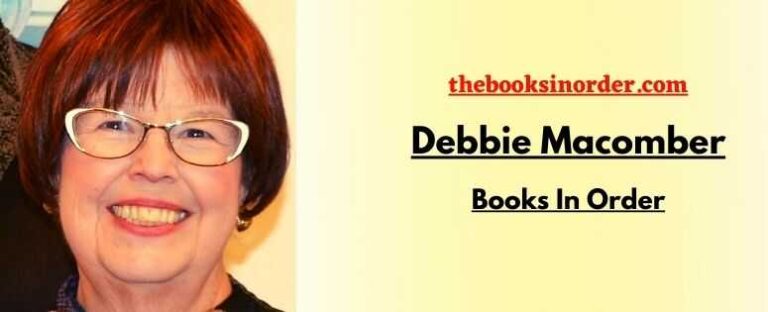 Debbie Macomber Books In Order Complete List 2022 23
