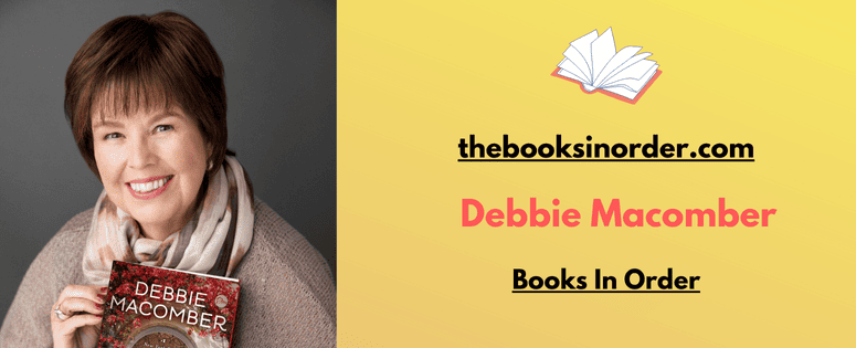 Debbie Macomber Books In Order