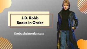 J D Robb Books In Order In Death Book Series 2022 23