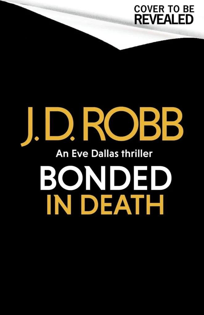 JD Robb Bonded in Death