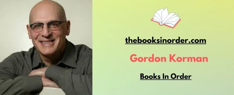 Gordon Korman Books In Order